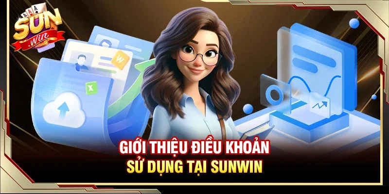 Giới thiệu điều khoản sử dụng tại Sunwin