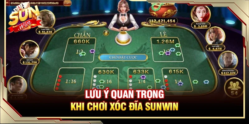 Lưu ý quan trọng khi chơi Xóc đĩa Sunwin