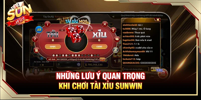 Những lưu ý quan trọng khi chơi tài xỉu Sunwin